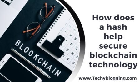 How does a hash help secure blockchain technology