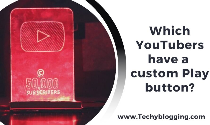 Which YouTubers have a custom Play button?