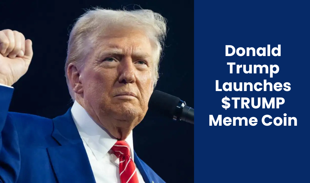 Donald Trump Launches $TRUMP Meme Coin