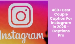 460+ Best Couple Caption For Instagram in 2025 – Captions Pro